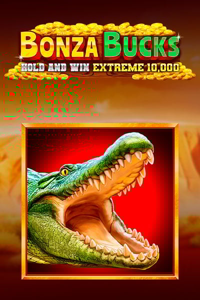 Bonza Bucks Hold and Win Extreme 10,000